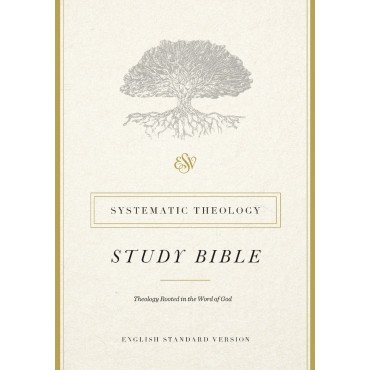 ESV Systematic Theology Study Bible HB - Crossway